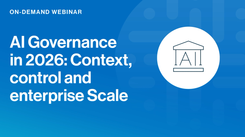 AI Governance in 2026: Context, control, and enterprise scale cover image