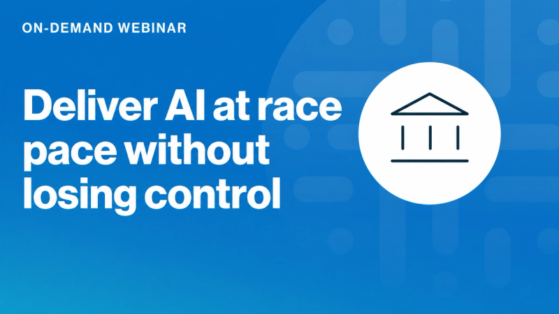 Deliver AI at race pace without losing control cover image