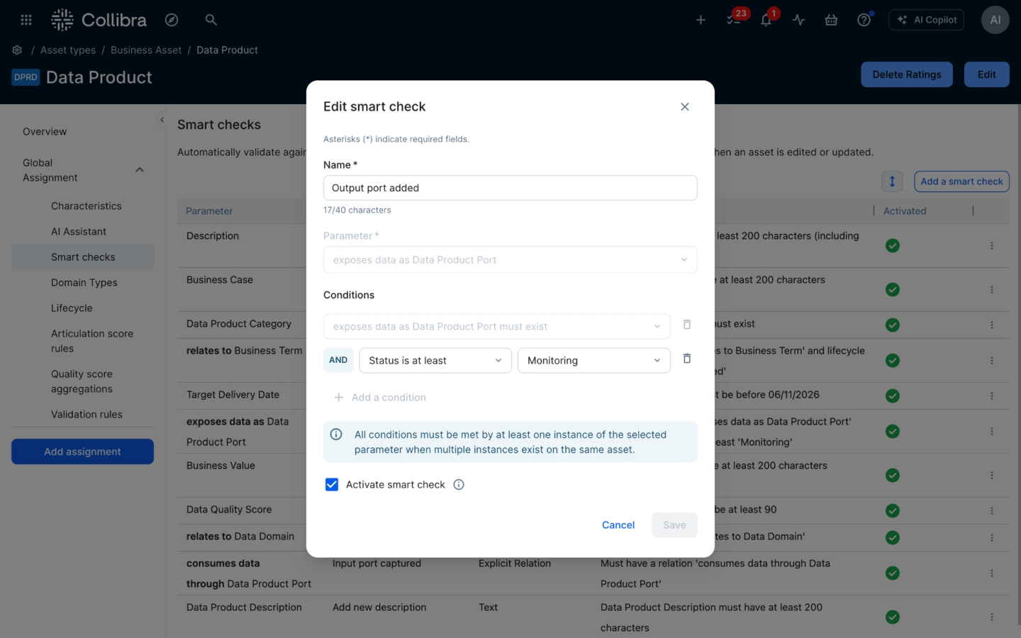 Users can establish no-code smart checks by matching asset parameters with precise validation conditions, like checking if a relation exists or if a status is active, to instantly enforce standards without manual reviews.