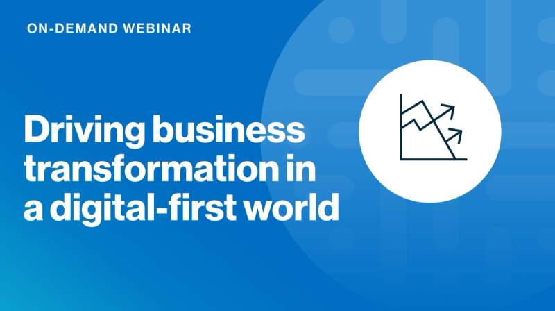Driving business transformation in a digital-first world cover image