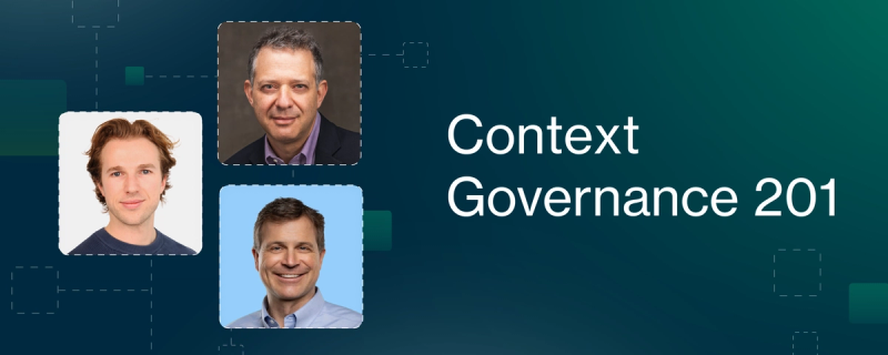 Context Governance 201: How do you govern unstructured data for AI agents? cover image