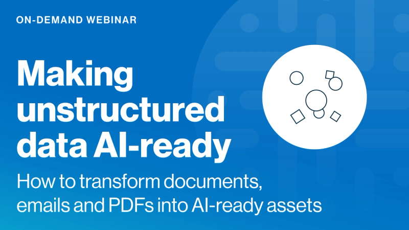 Making unstructured data AI-ready: How to transform documents, emails, and PDFs into AI-ready assets cover image