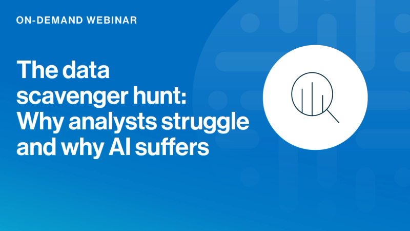 The data scavenger hunt: Why analysts struggle and why AI suffers cover image